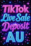 Promotional text for TikTok Live Sale Deposit AU with colorful glittery text on a dark background.
