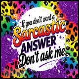 Sarcastic Answer 15 OZ Straight Wrap