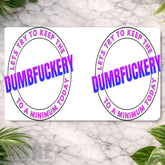 Dumbfuckery Statement Main Image