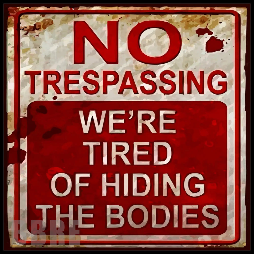 No Trespassing 20 OZ Sublimation Wrap