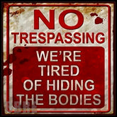No Trespassing 20 OZ Sublimation Wrap