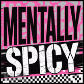 Mentally Spicy 20 OZ Sublimation Wrap
