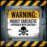 Sarcastic Warning 20 OZ Sublimation Wrap
