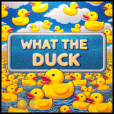 What The Duck Main Image,