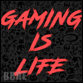 Gaming Is Life Main Image,
