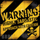 Sarcastic Warning Main Image,