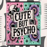 Cute But Psycho Mockup Image