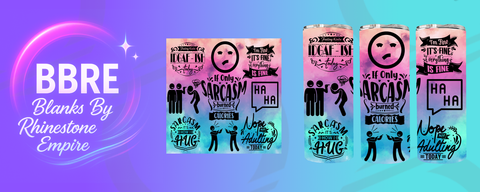 Sarcastic 20 OZ Sublimation Print