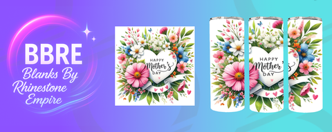 Mothers Day 20 OZ Sublimation Print