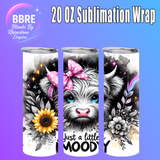 Cheeky Cow 20 OZ Sublimation Transfer