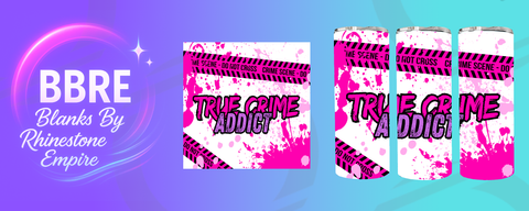 True Crime 15 OZ Sublimation Print