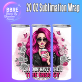 Affirmation 20 OZ Sublimation Transfer