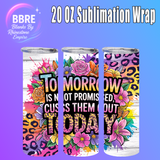 Affirmation 20 OZ Sublimation Transfer