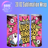 Cheeky 20 OZ Sublimation Transfer