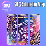 Funny 20 OZ Sublimation Transfer