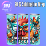 Cheeky 20 OZ Sublimation Transfer