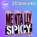 Cheeky 20 OZ Sublimation Transfer