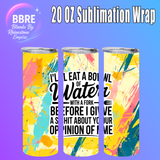 Funny 20 OZ Sublimation Transfer