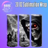 Graveyard Reaper 20 OZ Sublimation Transfer