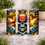 Ride Or Die 4 15 OZ Straight Wrap