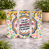 Sarcastic Quote 15 OZ Straight Wrap