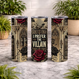 Villain Roses 15 OZ Straight Wrap