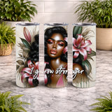 Floral Strength 2 15 OZ Straight Wrap