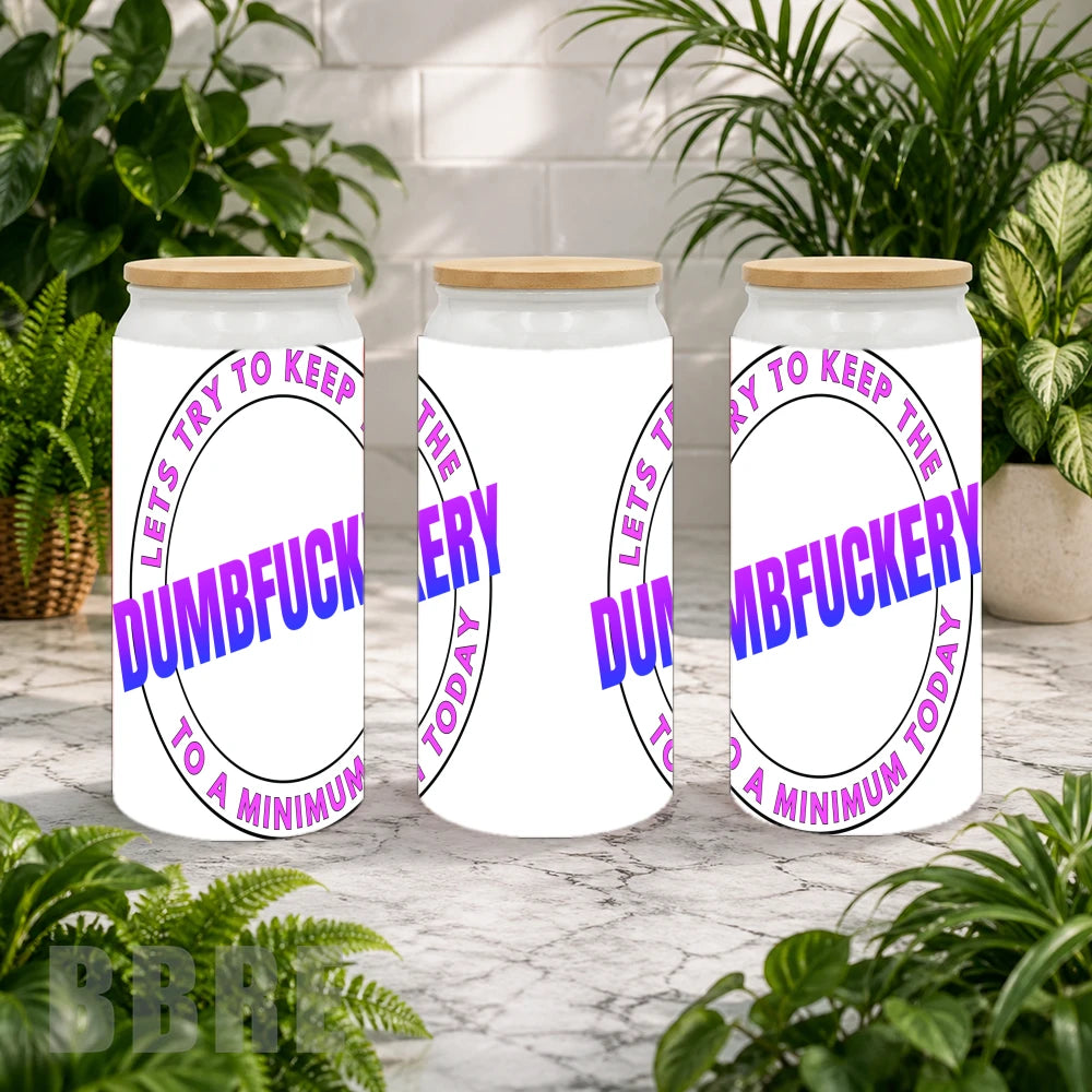Dumbfuckery Statement Product Image