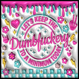 Dumbfuckery Tumbler 2 20 OZ Sublimation Wrap