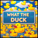 What The Duck Main Image,