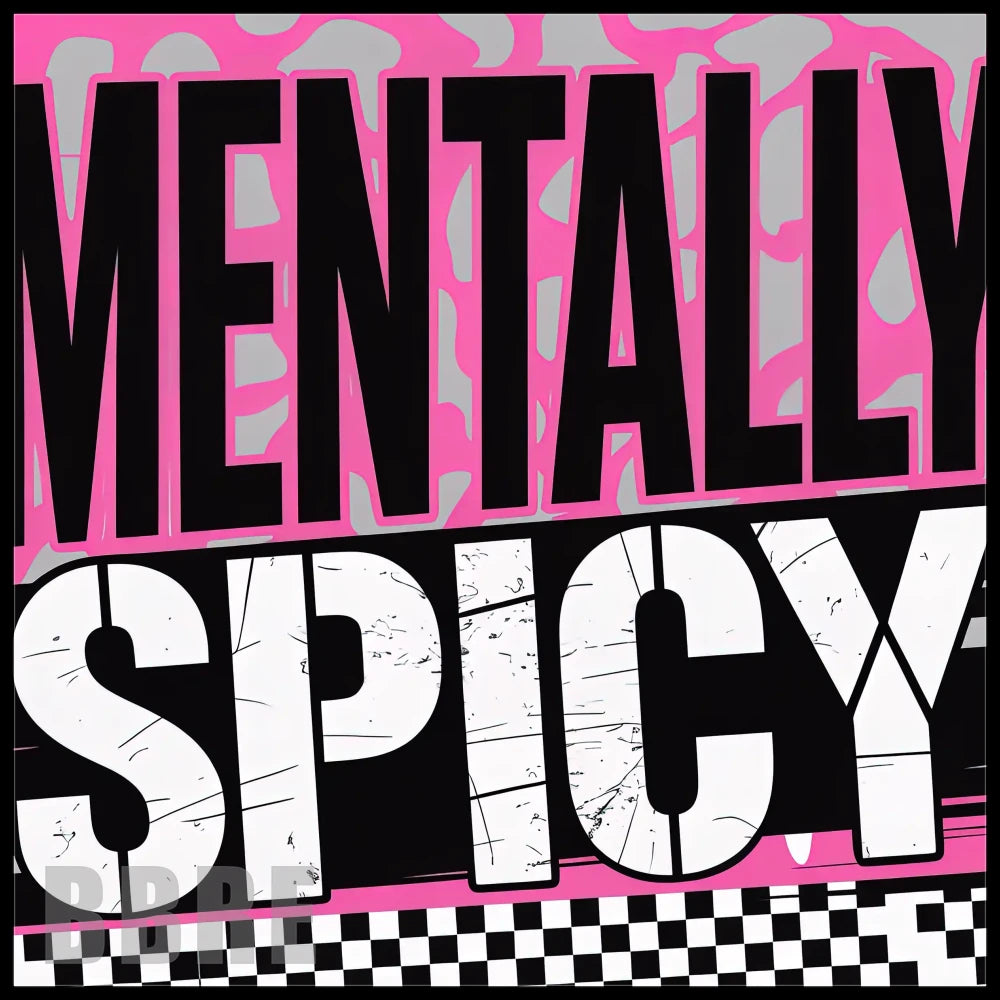Mentally Spicy Main Image,
