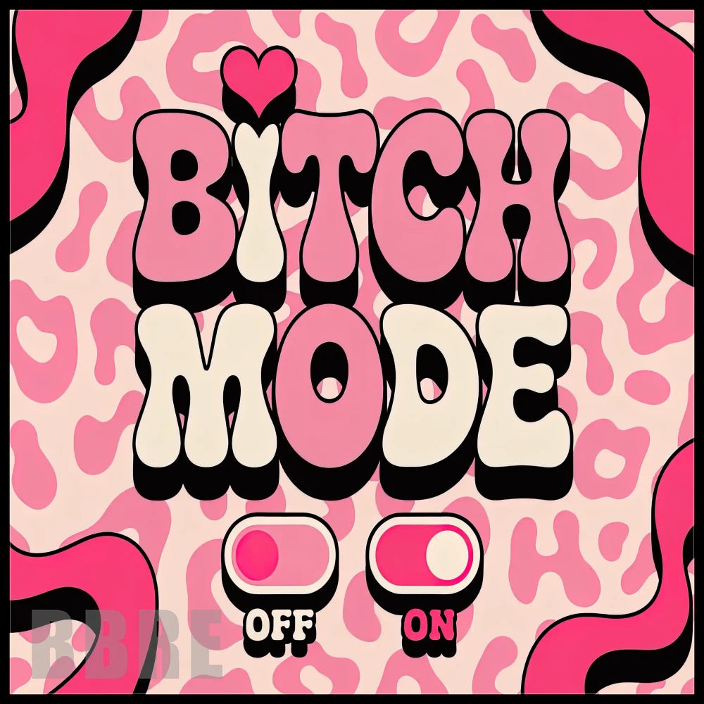 Bitch Mode Main Image,
