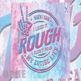 Rough Life Mockup Image