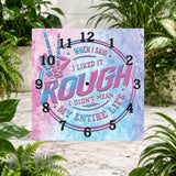 Rough Humor Clock Sublimation Wrap