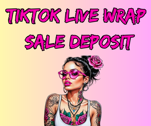 TikTok Live Wednesday Wrap Sale Deposit 7.30pm